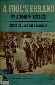 Cover of: A fool's errand. by Albion Winegar Tourgée