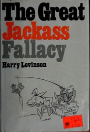 Cover of: The great jackass fallacy.