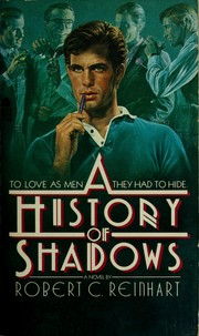 Cover of: A History of Shadows by Robert C. Reinhart