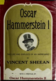 Cover of: Oscar Hammerstein I: the life and exploits of an impresario.