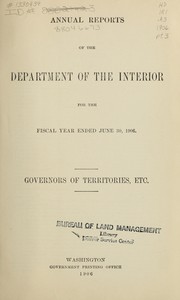 Cover of: Annual reports of the Department of the Interior for the fiscal year ended June 30, 1906