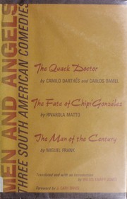 Cover of: Men and angels: three South American comedies.
