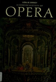 Cover of: A concise history of opera.