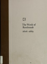 Cover of: The world of Rembrandt, 1606-1669