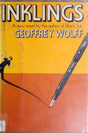 Cover of: Inklings by Geoffrey Wolff