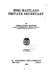 Cover of: Miss Maitland, private secretary. by Geraldine Bonner