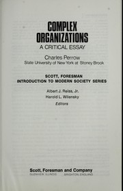 Cover of: Complex organizations by Charles Perrow, Charles Perrow