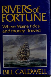 Rivers of fortune