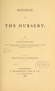 Cover of: Hygiene of the nursery by Louis Starr