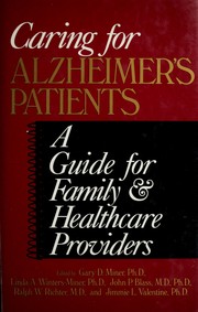 Cover of: Caring for Alzheimer's patients: a guide for family and healthcare providers