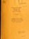 Cover of: Application of the Oregon Solvency Quotient Method to establish preference in the location of the Broadus-Gillette highway in Powder River County