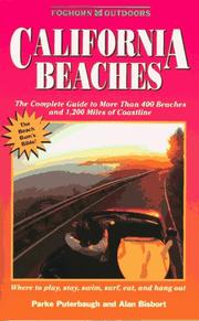 Cover of: California Beaches: The Complete Guide to More Than 400 Beaches and 1,200 Miles of Coastline