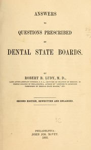 Cover of: Answers to questions prescribed by dental state boards.