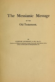 Cover of: The Messianic message of the Old Testament