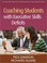 Cover of: Coaching students with executive skills deficits