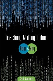 Cover of: Teaching writing online: how and why