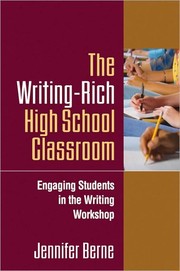 Cover of: The writing-rich high school classroom: engaging students in the writing workshop