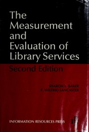 Cover of: The measurement and evaluation of library services