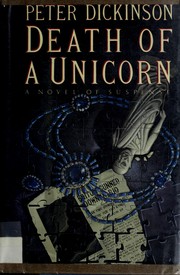 Cover of: Death of a unicorn by Peter Dickinson