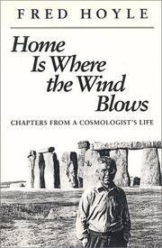 Cover of: Home is where the wind blows: chapters from a cosmologist's life