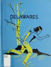 Cover of: Delawares. by Norma Zane Dobrin