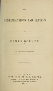 Cover of: The contemplations and letters of Henry Dorney