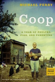 Cover of: Coop: a year of poultry, pigs, and parenting