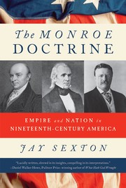 Cover of: The Monroe Doctrine: empire and nation in nineteenth-century America