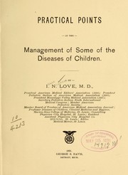 Cover of: Practical points in the management of some of the diseases of children