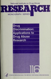 Cover of: Drug discrimination: Applications to drug abuse research (DHHS publication)