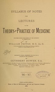 Syllabus of notes from lectures on the theory and practice of medicine