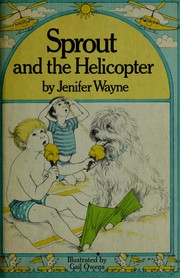 Cover of: Sprout and the helicopter