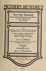 Cover of: Mother's remedies; over one thousand tried and tested remedies from mothers of the United States and Canada