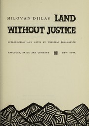 Cover of: Land without justice by Milovan Đilas