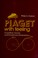 Cover of: Piaget: With Feeling 