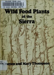 Cover of: Wild food plants of the Sierra | Steven Thompson