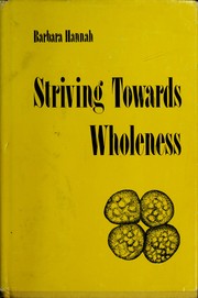 Cover of: Striving towards wholeness.
