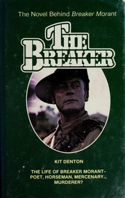 Cover of: The Breaker: the novel behind Breaker Morant