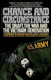 Cover of: Chance and circumstance: the draft, the war, and the Vietnam generation