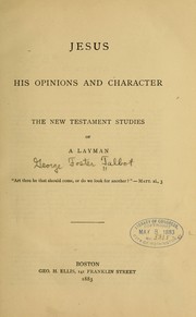 Cover of: Jesus: His opinions and character