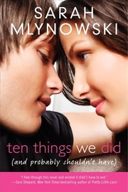 Cover of: 10 Things we Did and Probably Shouldn't Have by 