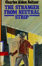 Cover of: The stranger from Neutral Strip
