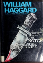 Cover of: The notch on the knife | William Haggard