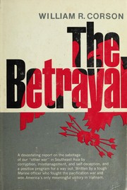 Cover of: The betrayal by William R. Corson