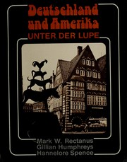 Cover of: Deutschland und Amerika--unter der Lupe by Mark W. Rectanus