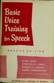 Cover of: Basic voice training for speech by Elise Hahn