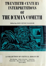 Twentieth century interpretations of The iceman cometh by John Henry Raleigh