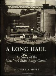 Cover of: A long haul: the story of the New York State Barge Canal