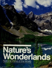 Nature's wonderlands by National Geographic Society (U.S.)