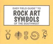 Cover of: Easy Field Guide to Rock Art Symbols of the Symbols (Easy Field Guides) (Easy Field Guides)